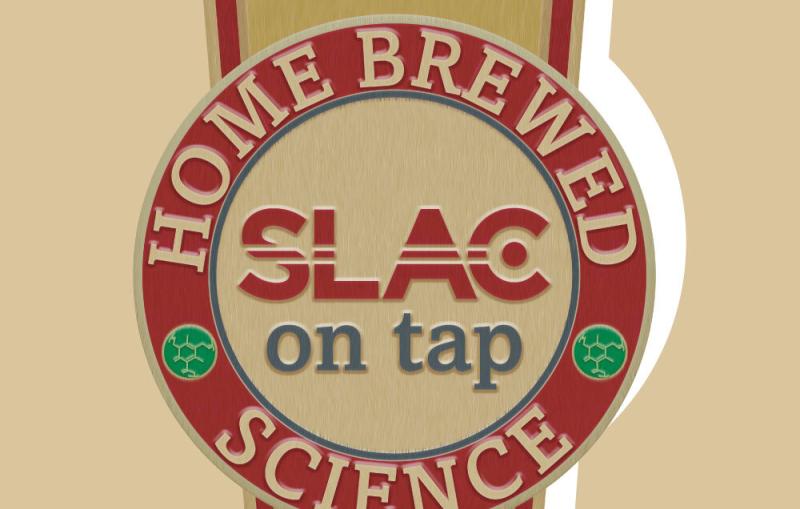 SLAC on Tap event series poster