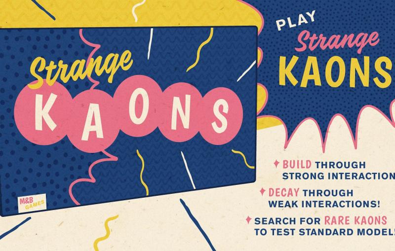 A board game called "Strange Kaons"