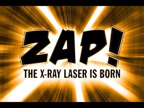 Public Lecture | ZAP! The X-Ray Laser is Born