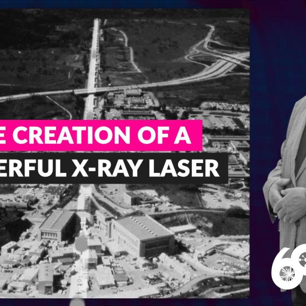 SLAC Recent History: The creation of a powerful X-ray laser