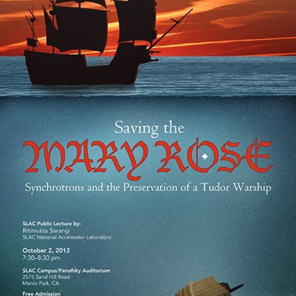 Image: Saving the Mary Rose poster | SLAC National Accelerator Laboratory