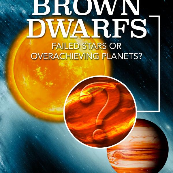 Public lecture titled Brown Dwarfs: Failed Stars or Overachieving Planets?