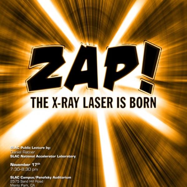 ZAP! The X-Ray Laser is Born