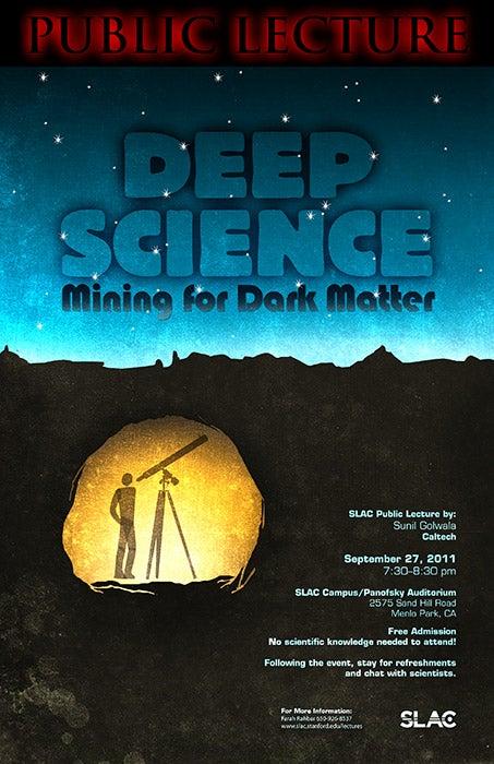 Deep Science: Mining for Dark Matter